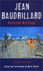 Jean Baudrillard：Selected Writings: Second Edition