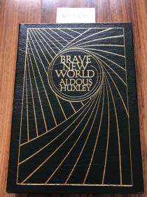 近全新！【现货在美国家中、包国际运费和关税】Brave New World，《美丽新世界》，Aldous Huxley / 阿道司·赫胥黎（著），伊东书局出版的 “有史以来最伟大的100本书” 之一，Collector's Edition / 收藏版，1978年出版（请见实物拍摄照片第5张版权页），精装，237页，豪华全真皮封面，三面刷金，珍贵外国文学参考资料！