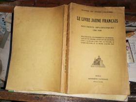 Le livre jaune français: documents diplomatiques   1938-1939        法国黄皮书 ：1938年至1939年外交文件