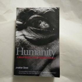 Humanity--a moral history of the 20th century Second Edition(人性--20世纪的道德史 ）