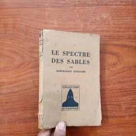 LE SPECTRE DES SABLES 毛边原版书