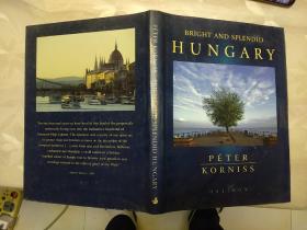 BRIGHT AND SPLENDID HUNGARY