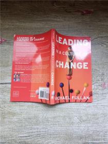 Leading in a Culture of Change【扉页有笔迹】【内有泛黄】