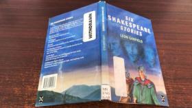 SIX SHAKESPEARE STORIES  精装 （见图）