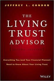 The Living Trust Advisor, Second Edition