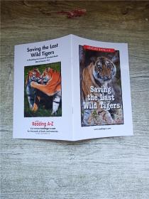 LEBELED Book O Saving the Last wild Tigers.