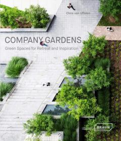 企业花园：放松与灵感的绿色空间 Company Gardens  园林景观原版图书