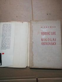 THE HEROIC LIFE OF NIKOLAI OSTROVSKY【32开精装英文版】