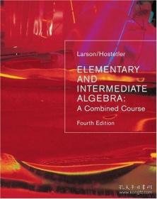 Elementary and Intermediate Algebra: A Combined Course  Fourth  Edition 【精装原版，品近全新】