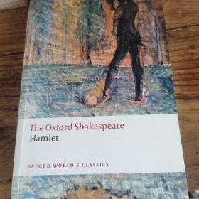 The Oxford Shakespeare：Hamlet