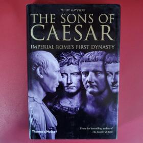 The Sons of Caesar: Imperial Rome's First Dynasty