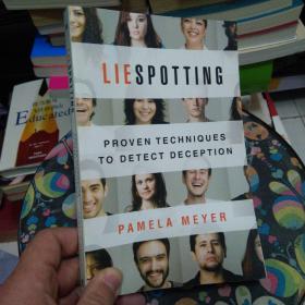 Liespotting：Proven Techniques to Detect Deception