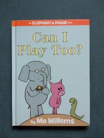 Can I Play Too?：Can I Play Too? 小象小猪系列：我也能玩么 ISBN9781423119913