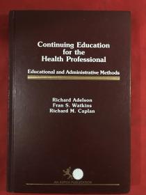 Contnuin Education for the Health Professional