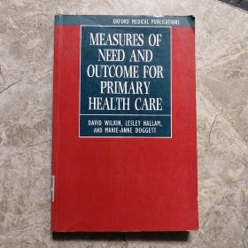 measures of need and outcome for primary health care初级卫生保健需求和结果的衡量标准