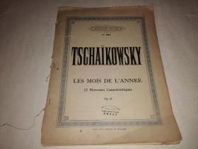 TSCHAIKOWSKY LES MOIS DE L 'ANNEE  12 MORCEAUX CARACTERISTIQUES