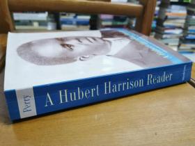 英文原版：A Hubert Harrison Reader