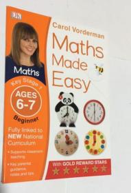 Maths Made Easy Ages 6-7 Key Stage 1 Beginner 数学轻松时代6-7关键阶段1初学者 DK