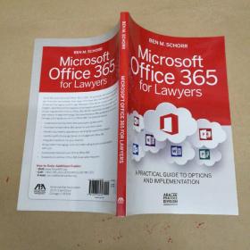 律师版Microsoft Office 365：选项和实施实用指南 Microsoft Office 365 for Lawyers : A Practical Guide to Options and Implementation