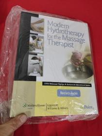 Modern Hydrotherapy for the Massage Therapist        （大16开，硬精装）   【详见图】