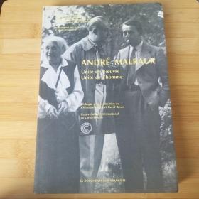 André Malraux, unité de l'oeuvre unité de l'homme. Colloque de Cerisy, 1988《安德烈 马尔罗，人与作品的统一》（赛里西研讨会论文集） 法文原版