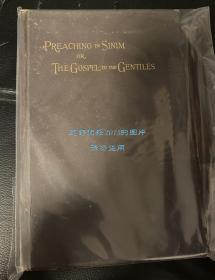 杜步西《中国传教记：给外邦人的福音》（Preaching in Sinim: or the Gospel to the Gentiles），作者为在苏州等地传教的美国南长老会传教士，1893年初版精装