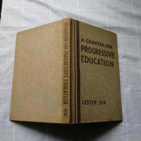 A CHARTER FOR PROGRESSIVE EDUCATION（1940年版馆藏书）布面精装