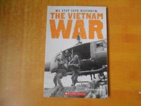 THE VIETNAM WAR 迈进历史的一步【越南战争】书名以图为准 原版书 16开