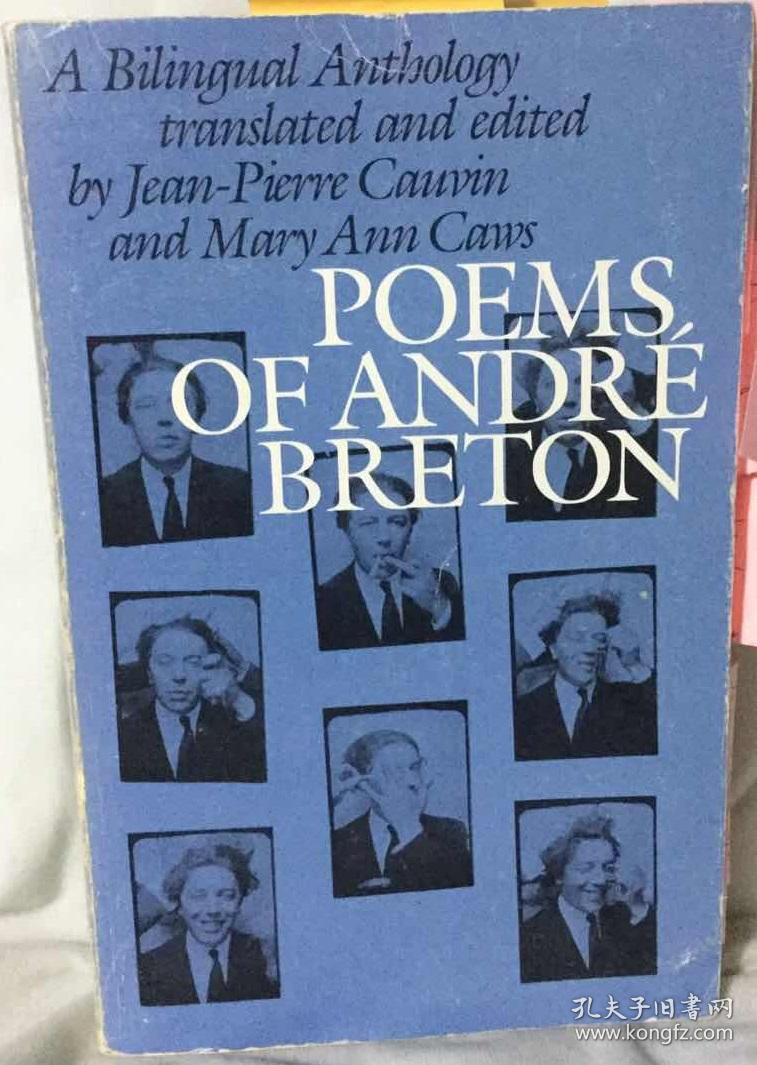 安德烈·布勒东诗选  Poems of Andre Breton: A Bilingual Anthology