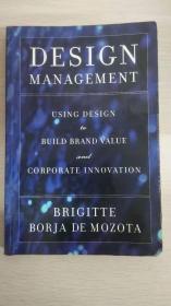 Design Management: Using Design To Build Brand Value And Corporate Innovation 【英文原版】