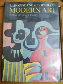 英文原版：LAROUSSE ENCYCLOPEDIAOF
MODERN ART