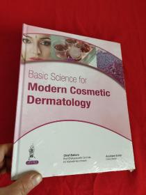 Basic Science for Modern Cosmetic Dermatology      （大16開，硬精裝）     【詳見圖】，全新未開封