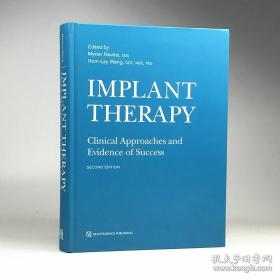 英文原版 Implant Therapy: Clinical Approaches and Evidence of Success 植入治疗：临床方法和成功证据