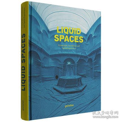 Liquid Spaces，流体空间：布景、装置与空间体验 Scenography 英文原版艺术图书