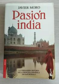 Pasion India （Spanish Edition） （ 西班牙语原版书）（中文版小说《印度激情》的西班牙原版书）