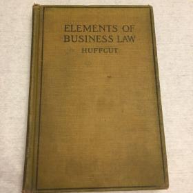 ELEMENTS OF BUSINESS LAW 商业法要素【1917年版，英文原版、精装】