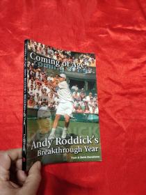Coming of Age: Andy Roddick's （小16开） 【详见图】