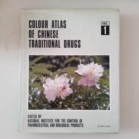 COLOUR ATLAS OF CHINESE TRADITIONAL DRUGS