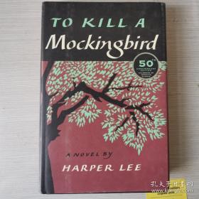 To kill a mocking bird mockingbird 杀死一只知更鸟 精装 毛边书