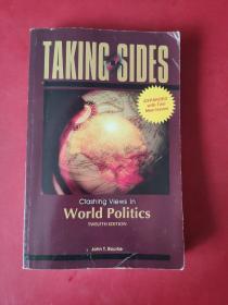 Taking Sides    Clashing Views in World Politics(  第12版)