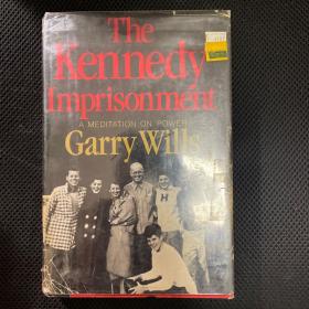 The Kennedy Imprisonment