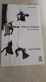 Theory / Theatre  Third Edition   最新第三版    【英文原版，全新佳品】