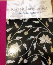 Korean Lacquer Art Aesthetic Perfection 德国 明斯特 漆器博物館 韩国漆器 图录