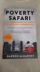Poverty Safari  Understanding The Anger Of Britain's Underclass  【英文原版， 全新佳品】