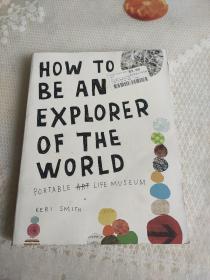 How to Be an Explorer of the World：Portable Life Museum