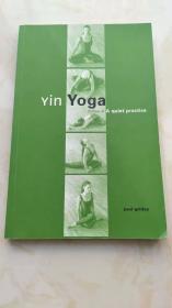 yin yoga outline of a quiet practice