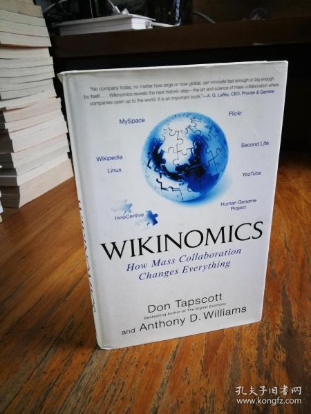 Wikinomics: How Mass Collaboration Changes Everything