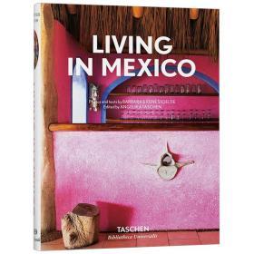 TASCHEN原版 Living in Mexico 居住在墨西哥 独特设计美学 地道墨西哥风格建筑设计 室内装饰建筑设计图书