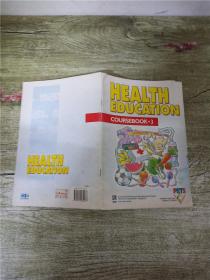 HEALTH EDUCATION COURSE BOOK 3【扉页有笔迹】