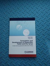 Formulation and Development of Dispersible Tablet and Dry Syrup